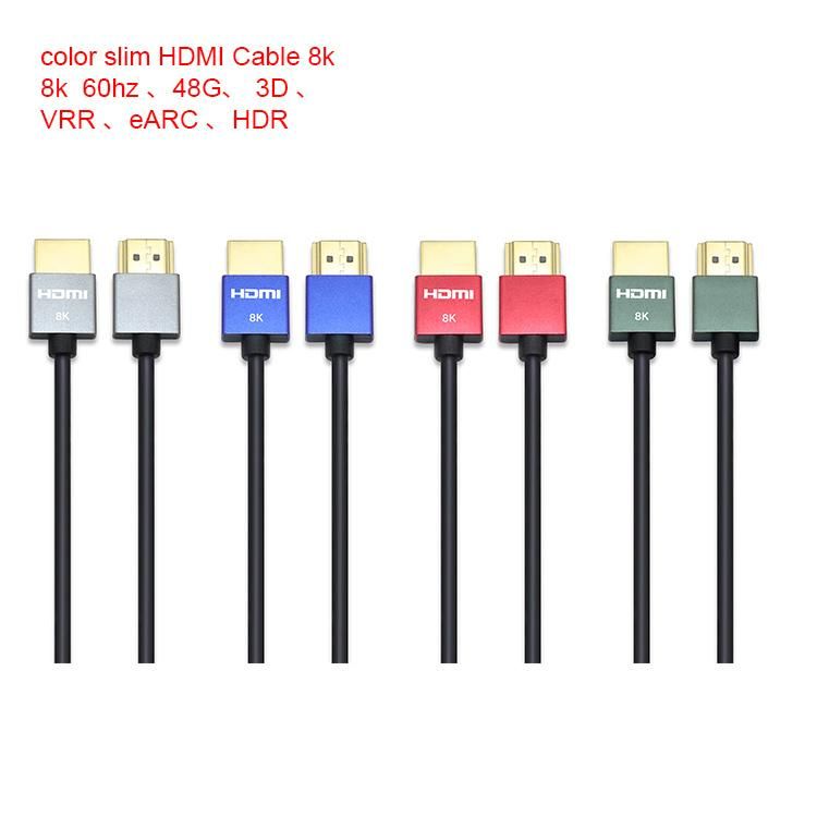 8k HDMI kable ODM 48G High speed 8k 60hz slim HDMI Cable aluminum hdmi cable 8k